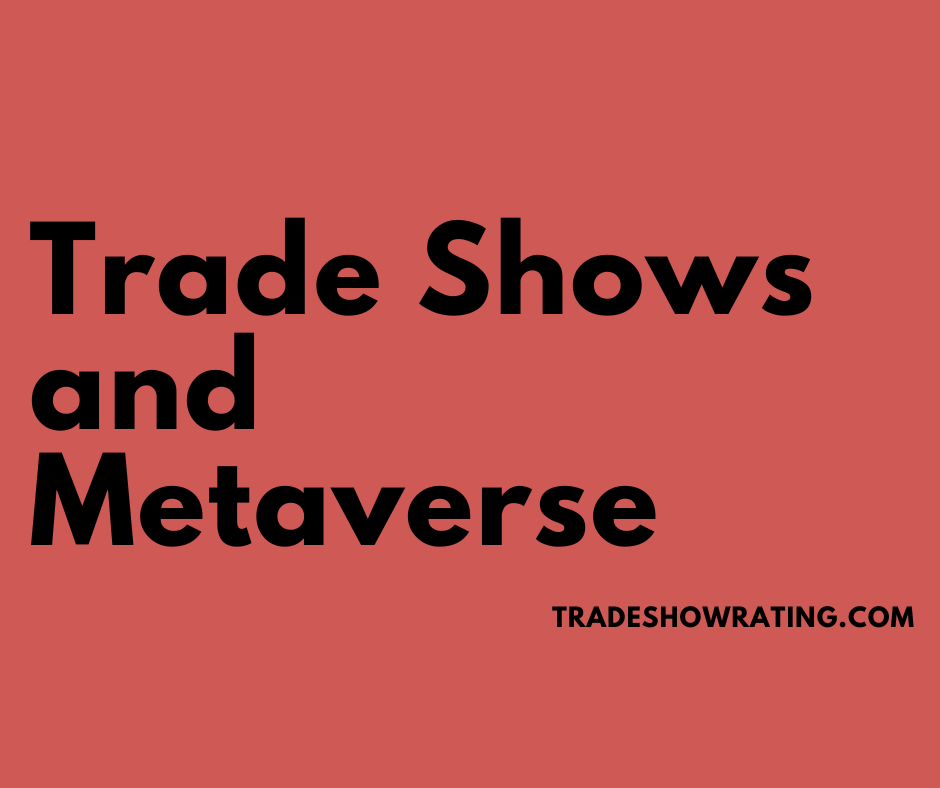 Trade Shows and Metaverse